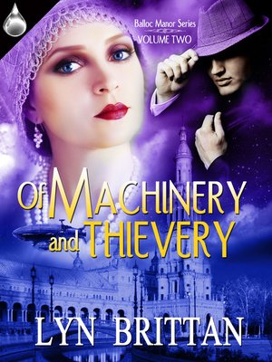 cover image of Of Machinery and Thievery